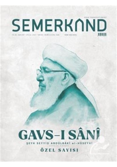 Gavs-ı Sani - Şeyh Seyyid Abdülbaki el-Hüseyni Özel Sayısı- Semerkand Yayınları