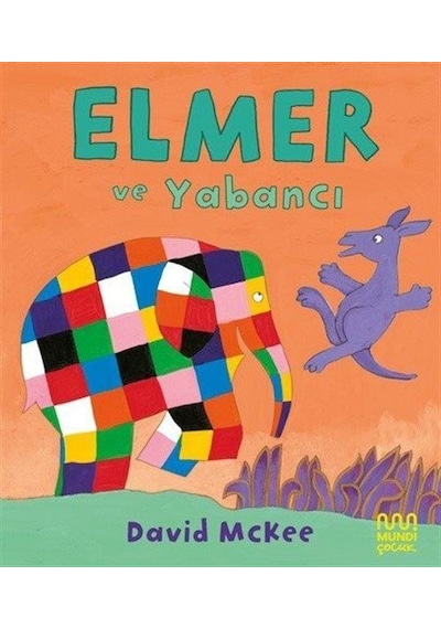 Elmer Ve Yabancı / David Mckee