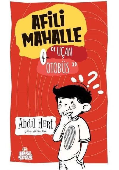 Afili Mahalle 4 / Uçan Otobüs / Abdil Mert