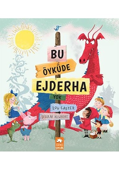 Bu Öyküde Ejderha Yok - Lou Carter - Eksik Parça
