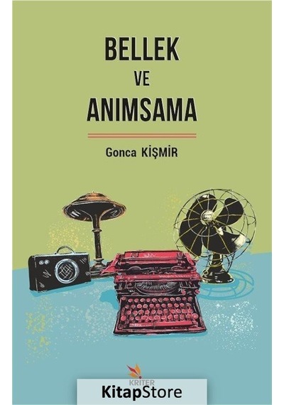 Kitapstore Bellek Ve Anımsama / Gonca Kişmir