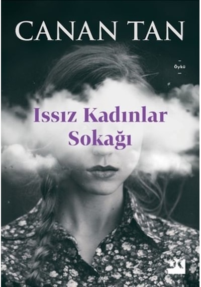 Issız Kadınlar Sokağı - Canan Tan - Doğan Kitap