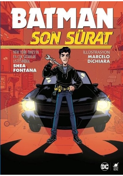 Batman Son Sürat - Shea Fontana - Dinozor Genç