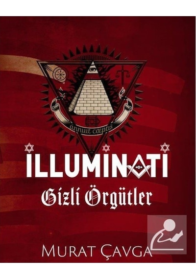 İlluminati Gizli Örgütler - Murat Çavga - Puslu Yayıncılık