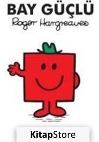 Bay Güçlü / Roger Hargreaves
