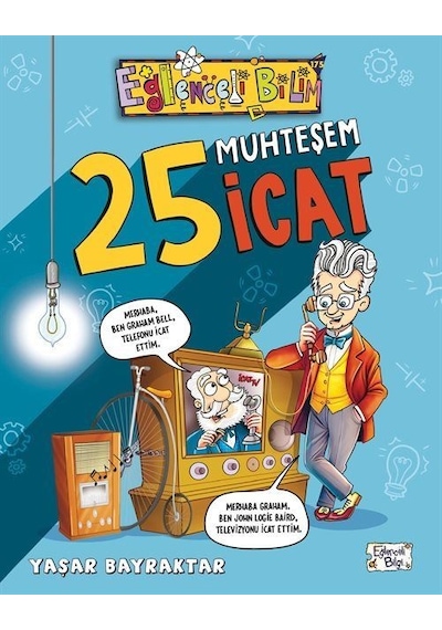 25 Muhteşem İcat / Yaşar Bayraktar