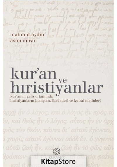 Kur'an Ve Hıristiyanlar / Mahmut Aydın