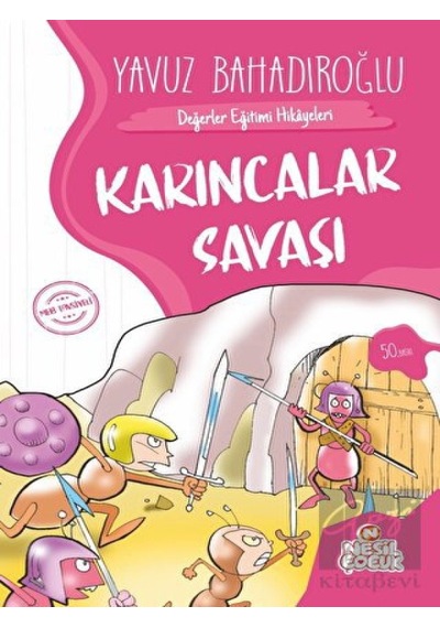 Karıncalar Savaşı Nesil Çocuk Yayınları  -  Nesil Çocuk Yayınları
