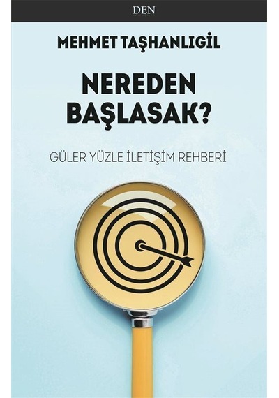 Nereden Başlasak / Mehmet Taşhanlıgil