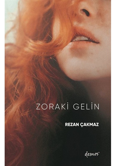 Zoraki Gelin / Rezan Çakmaz