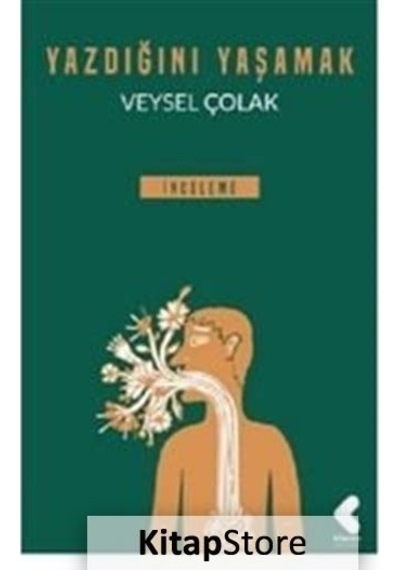 Yazdığını Yaşamak - Veysel Çolak - Klaros Yayınları