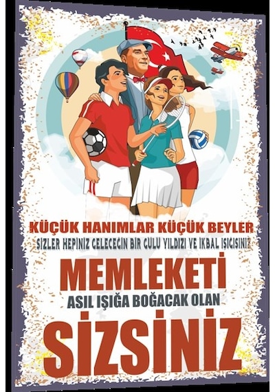 Mustafa Kemal Atatürk Küçük Hanımlar Küçük Beyler retro ahşap pos