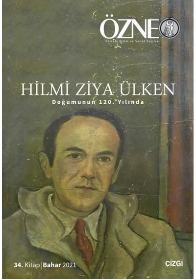 Özne 34. Kitap - Hilmi Ziya Ülken Doğumunun 120.Yılında- Çizgi Kitabevi