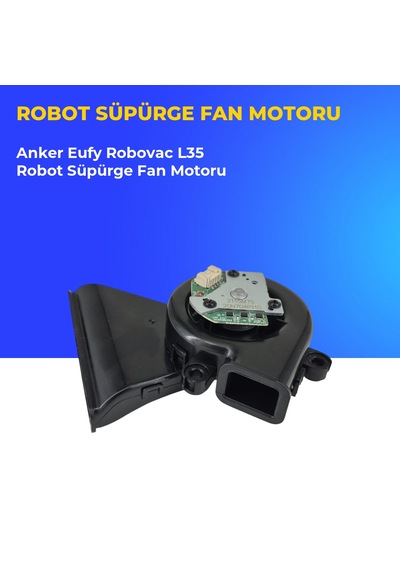 Anker Eufy Robovac L35 Robot Süpürge Fan Motoru