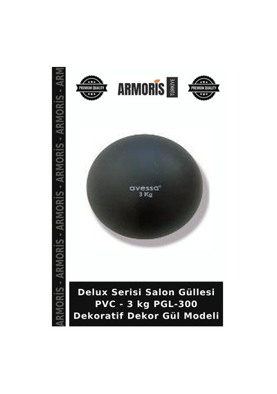 Delux Serisi Salon Güllesi Pvc - 3 Kg Pgl-300 Dekoratif Dekor Gül Modeli