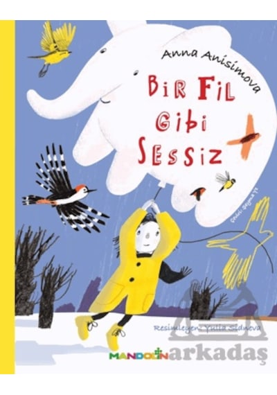 Bir Fil Gibi Sessiz Mandolin Yayınları