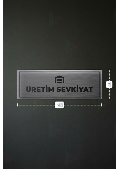 Üretım Sevkıyat Yazılı - Metal - Gümüş Renk - Kapı İsimliği - 20x7 Cm