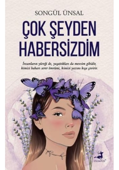 Çok Şeyden Habersizdim