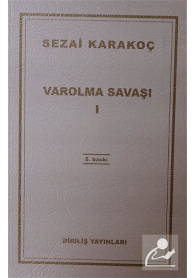 Varolma Savaşı 1 - Sezai Karakoç - Diriliş Yayınları
