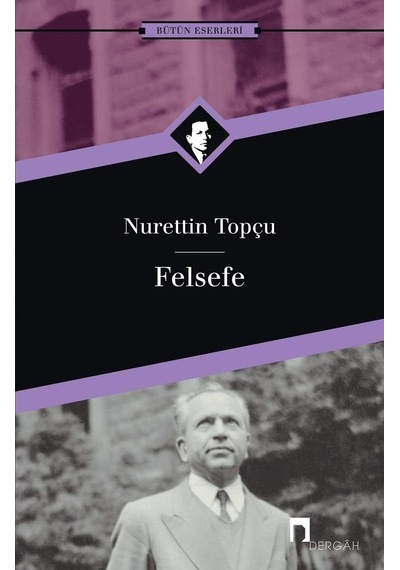 Felsefe: Bütün Eserleri