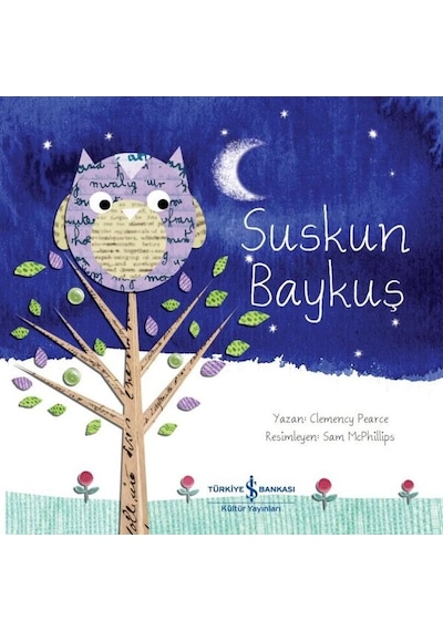 Suskun Baykuş - Clemency Pearce - İş Bankası Kültür Yayınları