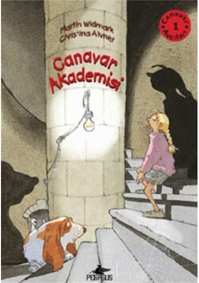 Canavar Avcıları 1 - Canavar Akademisi - Martin Widmark - Pegasus