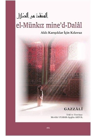 El-münkız Mine'd-dalal / İmam Gazali