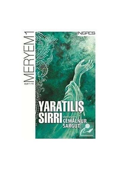 Yaratılış Sırrı / Cemalnur Sargut 9786055902322