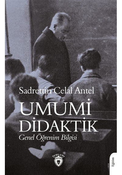 Umumi Didaktik / Sadrettin Celal Antel