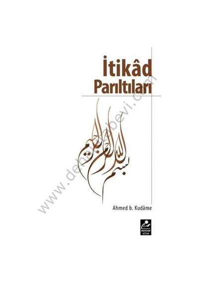 İtikad Parıltıları  - İbn Kudame  - Mercan Kitap
