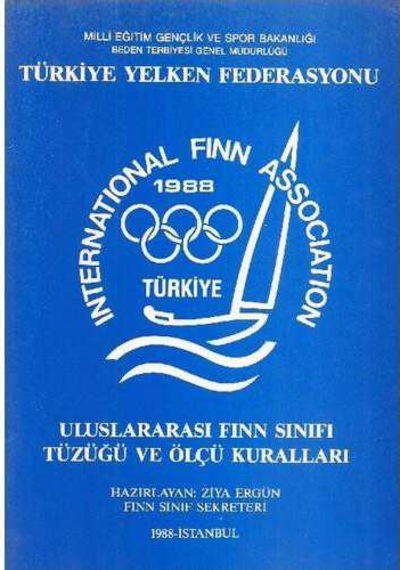 Türkiye Yelken Federasyonu Uluslararası Finn Sınıfı Tüzüğü Ve Ölçü Kuralları