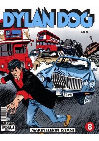 Dylan Dog Sayı 8 - Makinelerin İsyanı - Claudio Chiaverotti - Lal