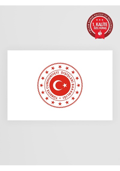 Dışişleri Bakanlığı Makam Bayrağı - Saçaksız Krom Set 100 x 150 CM
