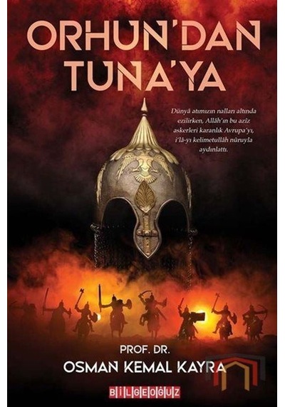 Orhun'Dan Tuna'Ya / Osman Kemal Kayra