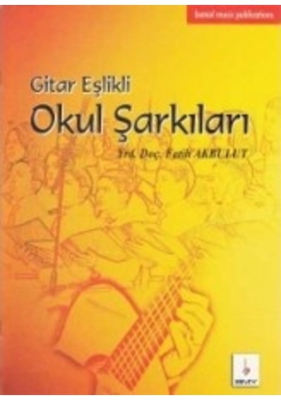 Bmy-088 Gitar Eşlikli Okul Şarkıları Fatih Akbulut