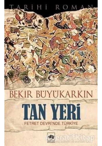 Tanyeri - Bekir Büyükarkın - Ötüken Neşriyat