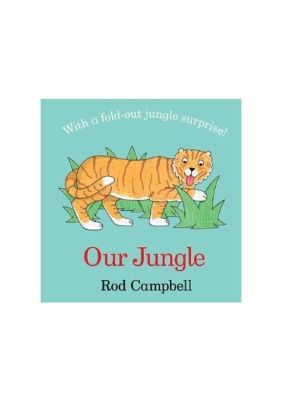 Our Jungle - Rod Campbell