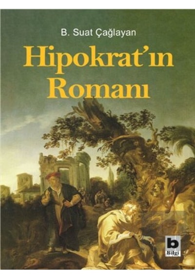 Hipokrat’ın Romanı Bilgi Yayınevi - Bilgi Yayınevi