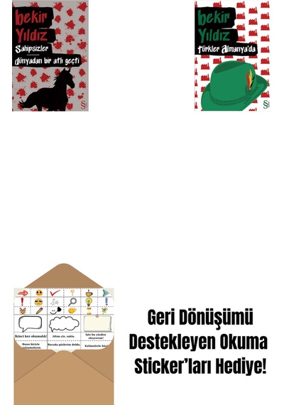Sahipsizler - Dünyadan Bir Atlı Geçti + Türkler Almanya'da + Okuma Sticker'ları