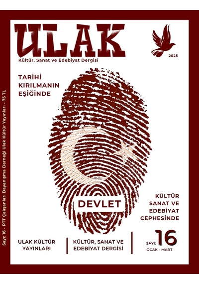 Ulak Dergi 16.sayı Ocak-mart 2025