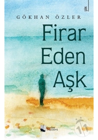 Firar Eden Aşk - Gökhan Özler - Karina Yayınevi