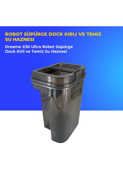 Dreame X30 Ultra Robot Süpürge Dock Kirli Ve Temiz Su Haznesi
