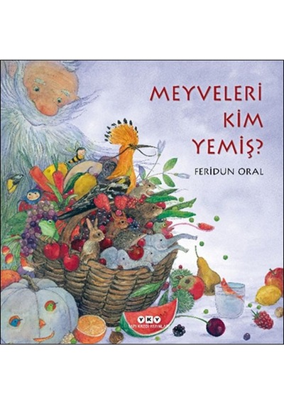 Meyveleri Kim Yemiş