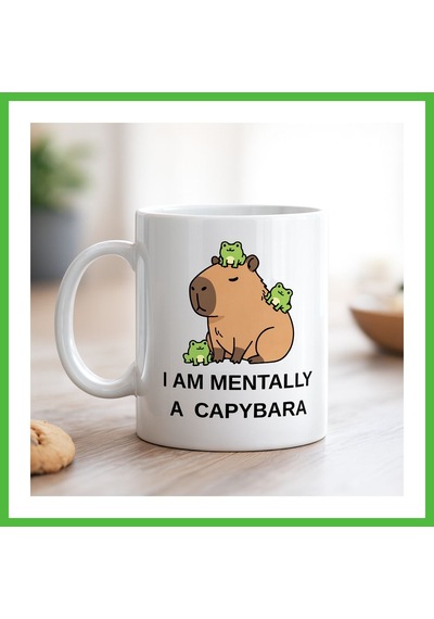 Vaveni I Am Mentally A Capybara Yazılı Kapibara Tasarımlı Kupa Model 214 Baskılı Seramik Kahve Kupası Arz Çok Renkli