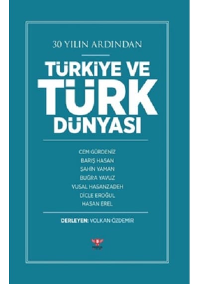 Indirimdekal 30 Yılın Ardından Türkiye ve Türk Dünyası