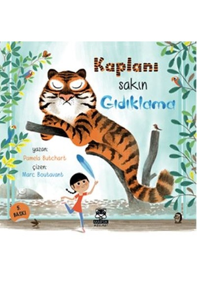 Kaplanı Sakın Gıdıklama - Pamela Butchart - Marsık Kitap