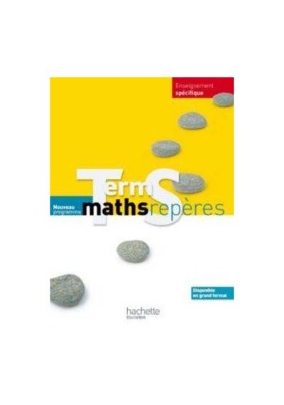 Maths Term S: Enseignement Specifique 9782011355874