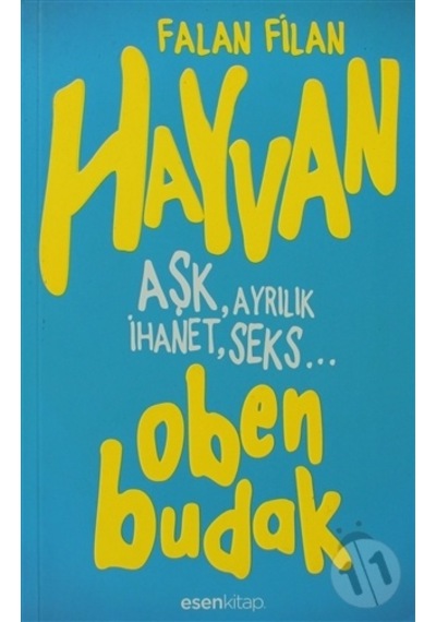 Hayvan! - Oben Budak - Esen Kitap