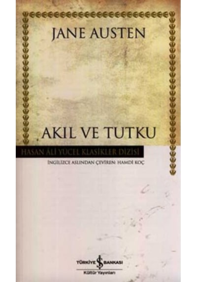 Akıl Ve Tutku Hasan Ali Yücel Klasikleri Jane Austen Işbank
