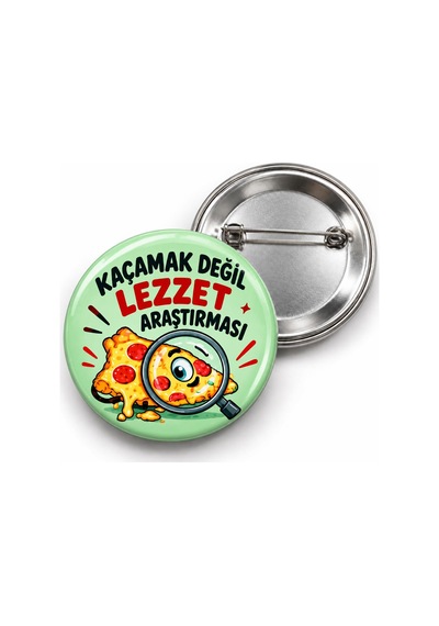 Kaçamak Değil Lezzet Araştırması - 58mm Rozet Çok Renkli